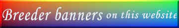 breeder banner.jpg (7919 bytes)